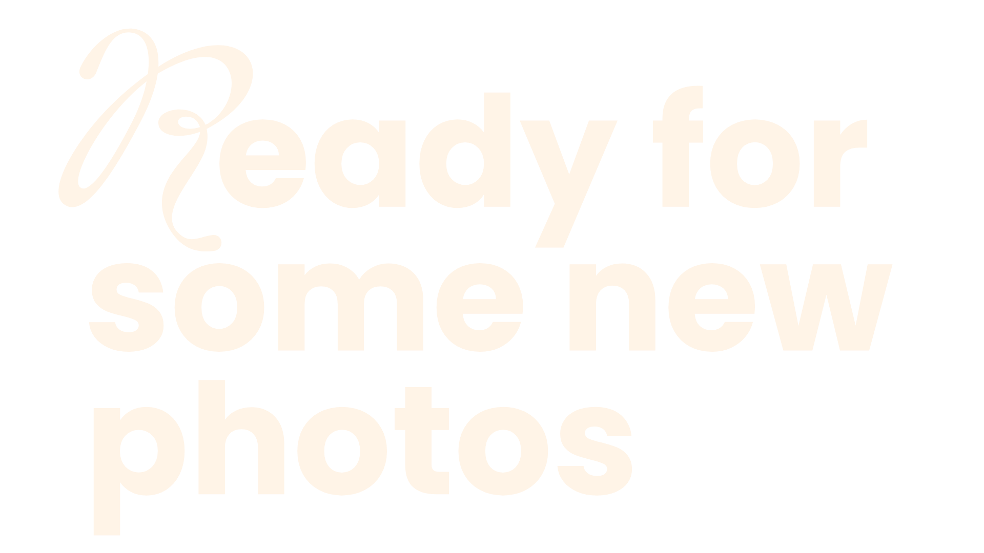 Ready for some new photos?